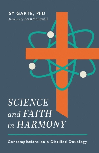 Sy Garte - Science and Faith in Harmony, E-bok