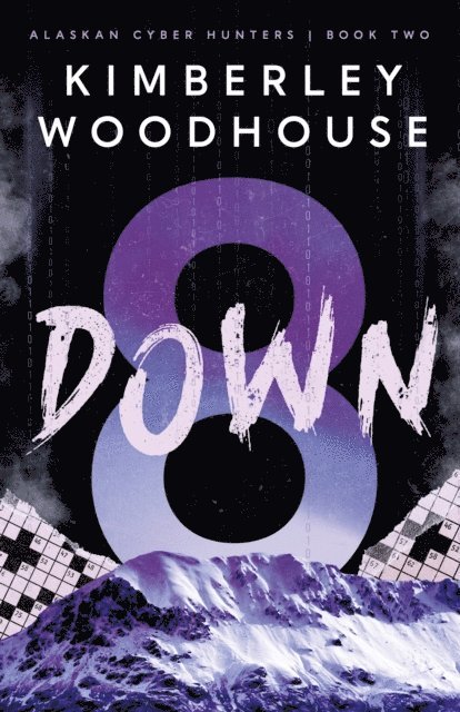 Kimberley Woodhouse - 8 Down, E-bok