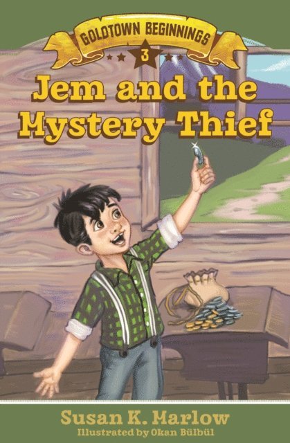 Susan K. Marlow - Jem and the Mystery Thief, E-bok