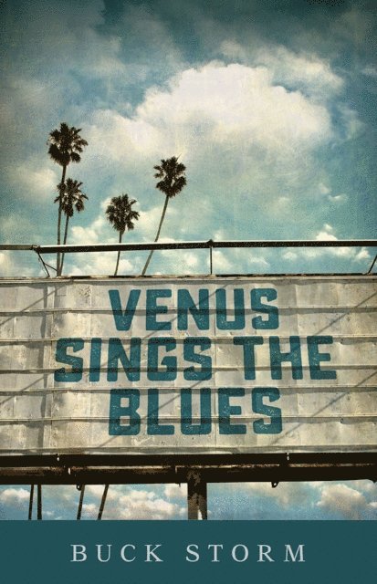 Buck Storm - Venus Sings the Blues, E-bok