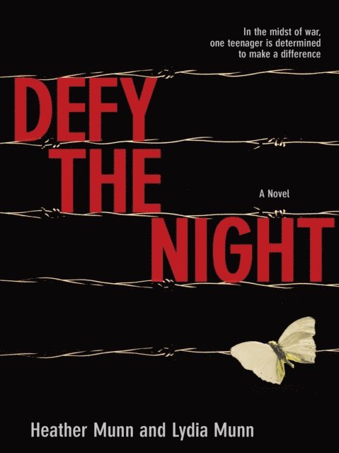 Lydia Munn, Heather Munn - Defy the Night, E-bok