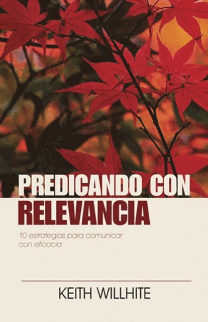 Keith Willhite - Predicando con relevancia, E-bok