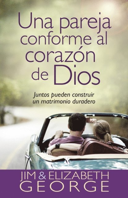Jim George, Elizabeth George - Una pareja conforme al corazón de Dios, E-bok