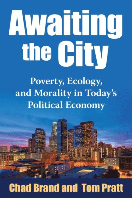 Tom Pratt, Chad Brand - Awaiting the City, E-bok