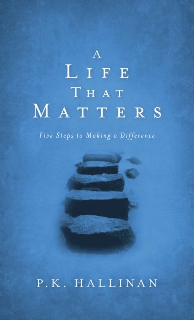 P.K. Hallinan - Life That Matters, E-bok