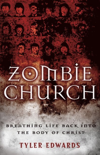 Tyler Edwards - Zombie Church, E-bok