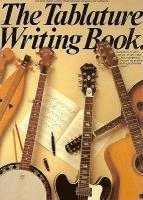 The Tablature Writing Book, Häftad. Tillgänglighet: Lägg i varukorg