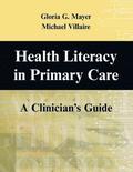 Health Literacy in Primary Care