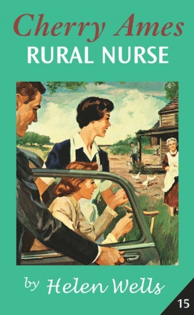 Helen Wells - Cherry Ames, Rural Nurse, E-bok