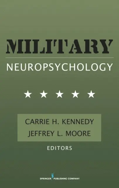 PhD Jeffrey Moore, PhD Carrie Hill Kennedy - Military Neuropsychology, E-bok. Tillgänglighet: Lägg i varukorg
