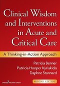 Clinical Wisdom and Interventions in Acute and Critical Care