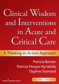 Clinical Wisdom and Interventions in Acute and Critical Care