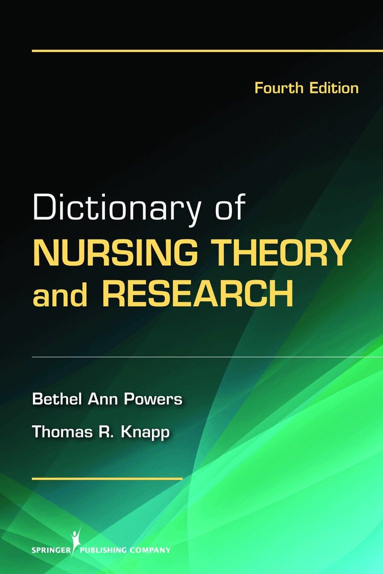 Bethel Ann Powers, Thomas Knapp - Dictionary of Nursing Theory and Research, Häftad