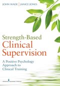 Strength-Based Clinical Supervision