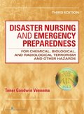 Disaster Nursing and Emergency Preparedness for Chemical, Biological, and Radiological Terrorism and Other Hazards