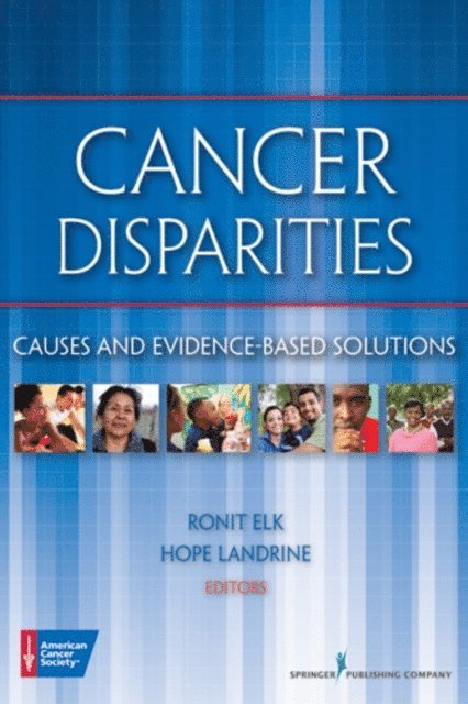 American Cancer Society, PhD Hope Landrine, PhD Ronit Elk - Cancer Disparities, E-bok. Tillgänglighet: Lägg i varukorg