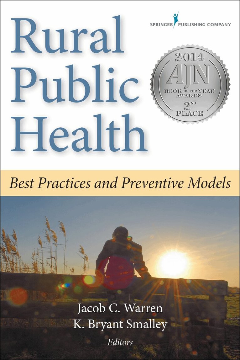 Jacob C. Warren, K. Bryant Smalley - Rural Public Health, Häftad. Tillgänglighet: Lägg i varukorg