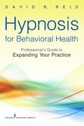 Hypnosis for Behavioral Health