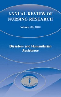 Annual Review of Nursing Research, Volume 30, 2012
