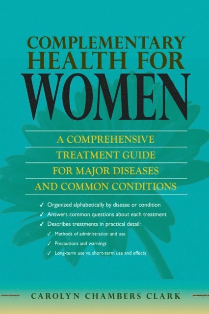 ARNP,FAAN Carolyn Chambers Clark, EdD - Complementary Health for Women, E-bok. Tillgänglighet: Lägg i varukorg
