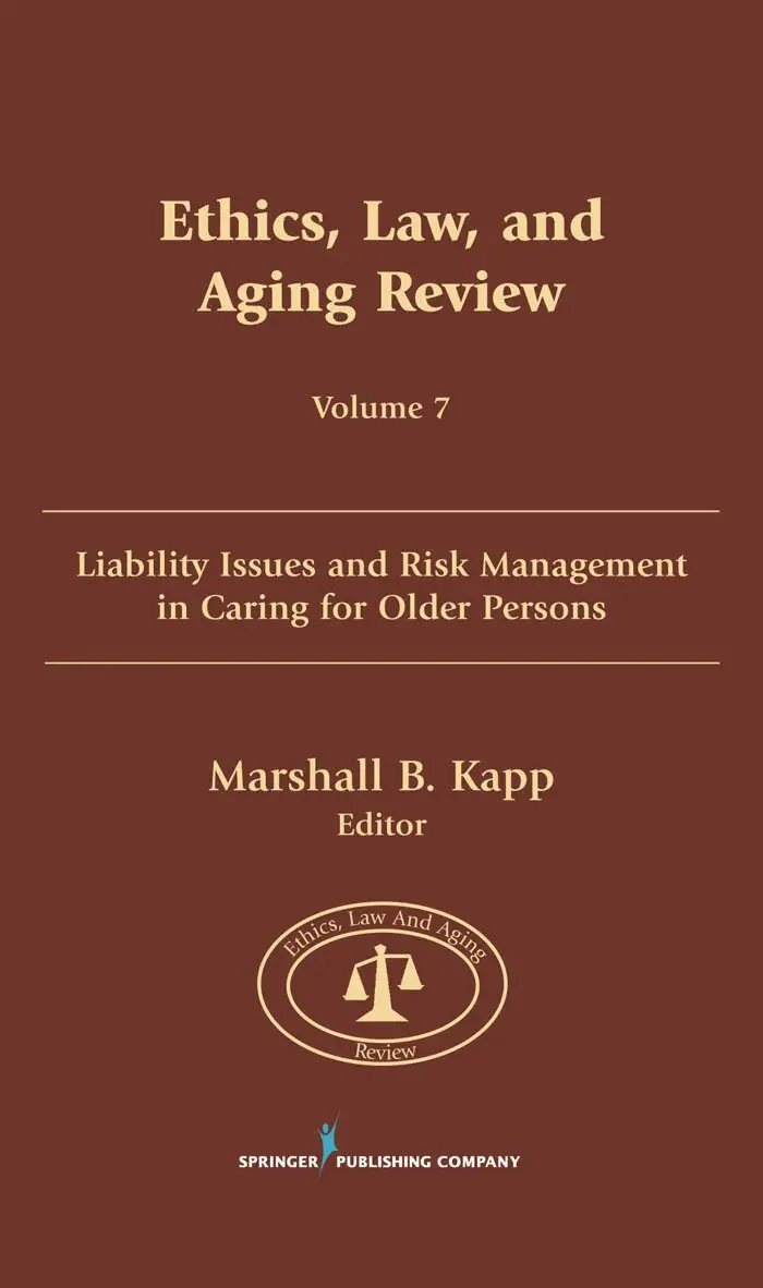 Marshall B. Kapp, Marshall B. Kapp - Ethics, Law, and Aging Review, Volume 7, Inbunden. Tillgänglighet: Lägg i varukorg