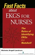 Fast Facts about EKGs for Nurses