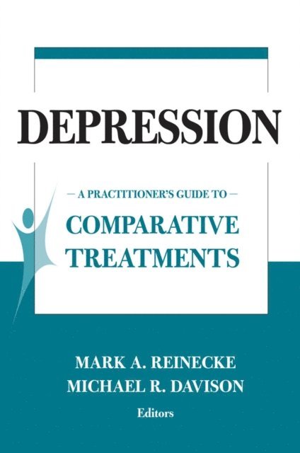 PsyD Michael R. Davison, PhD Mark A. Reinecke - Depression, E-bok