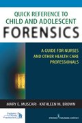 Quick Reference to Child and Adolescent Forensics