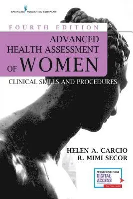 Helen Carcio, R. Mimi Secor - Advanced Health Assessment of Women: Clinical Skills and Procedures, Häftad. Tillgänglighet: Tillfälligt slut
