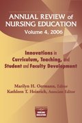 Annual Review of Nursing Education, Volume 4, 2006
