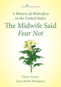 History of Midwifery in the United States