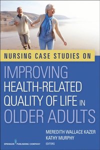 Nursing Case Studies on Improving Health-Related Quality of Life in Older Adults