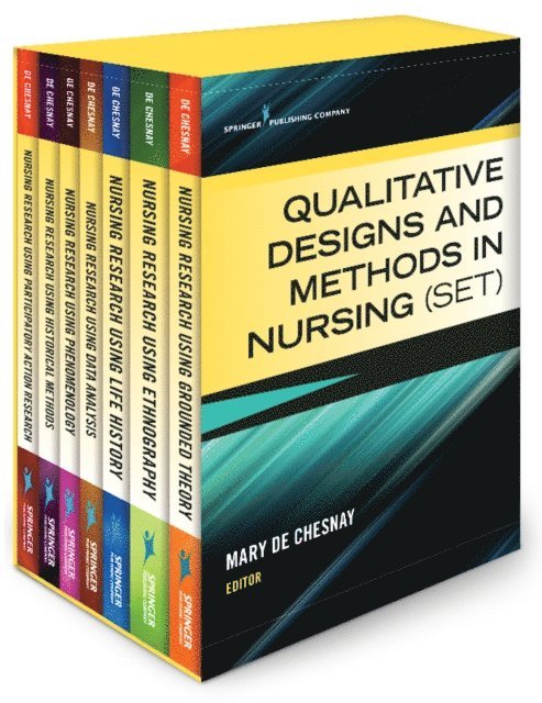 FAAN Mary De Chesnay, PhD, RN, PMHCNS-BC - Qualitative Designs and Methods in Nursing (Set), E-bok