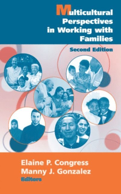 PhD Manny J. Gonzalez, MSW Elaine Congress, DSW - Multicultural Perspectives in Working with Families, E-bok