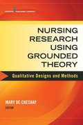 Nursing Research Using Grounded Theory