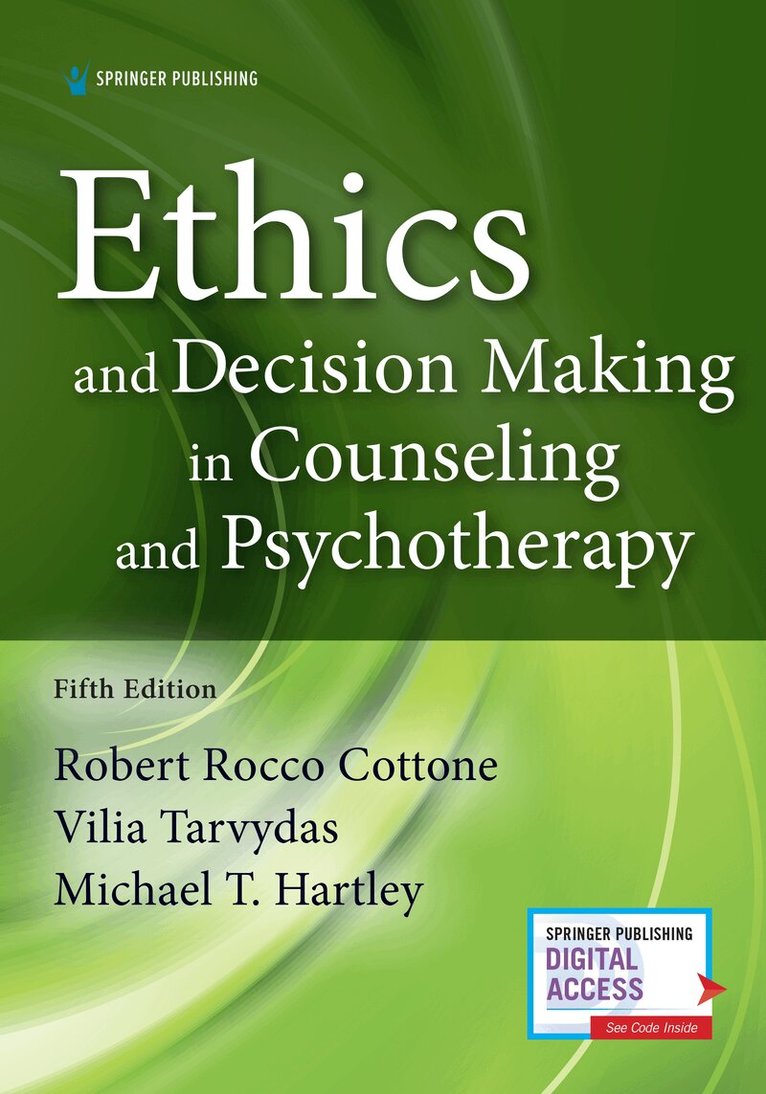 Robert Cottone, Vilia M. Tarvydas, Michael Hartley - Ethics and Decision Making in Counseling and Psychotherapy, Häftad. Tillgänglighet: Lägg i varukorg