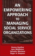 Empowering Approach to Managing Social Service Organizations