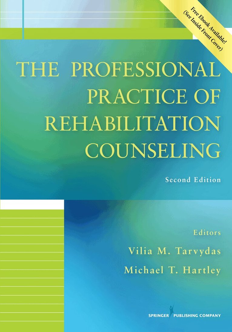 Vilia M. Tarvydas, Michael Hartley - Professional Practice of Rehabilitation Counseling, Häftad. Tillgänglighet: Lägg i varukorg
