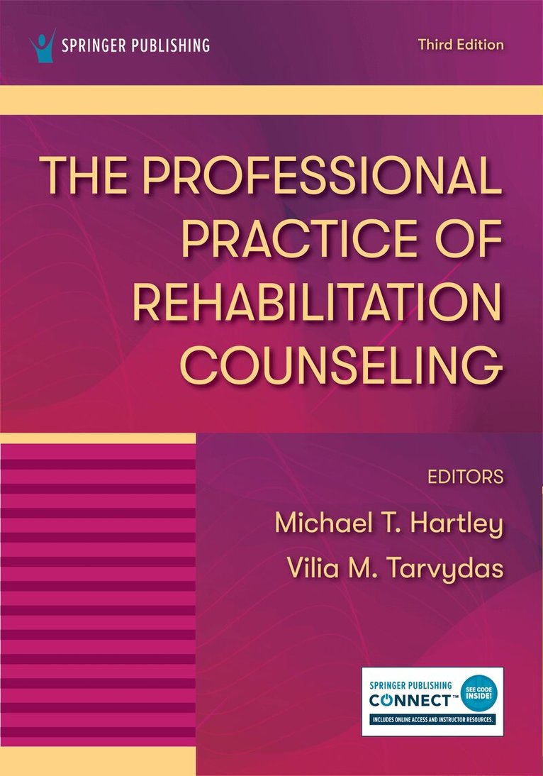 Michael Hartley, Vilia M. Tarvydas - Professional Practice of Rehabilitation Counseling, Häftad. Tillgänglighet: Lägg i varukorg