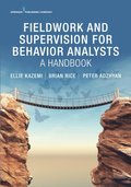 Fieldwork and Supervision for Behavior Analysts