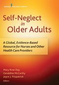 Self-Neglect in Older Adults