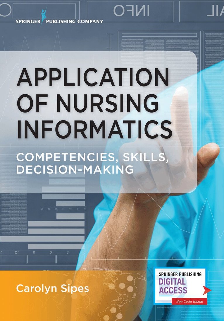 Carolyn Sipes - Application of Nursing Informatics, Häftad