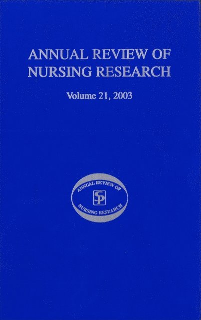 FAAN Joyce J. Fitzpatrick, PhD, MBA, RN - Annual Review of Nursing Research, Volume 21, 2003, E-bok