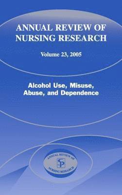 Joyce J. Fitzpatrick, Marilyn Sawyer Sommers - Annual Review of Nursing Research, Volume 23, 2005, Inbunden. Tillgänglighet: Tillfälligt slut