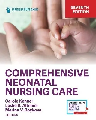 Carol Kenner, Leslie B Altimier, Marina V Boykova - Comprehensive Neonatal Nursing Care, Seventh Edition, Häftad. Tillgänglighet: Lägg i varukorg