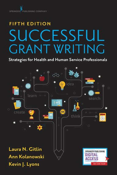 Successful Grant Writing av Laura N Gitlin, Ann Kolanowski, Kevin J Lyons, Laura N Gitlin PhD, RN Kolanowski, Ann, PhD FAAN
