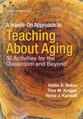 A Hands-On Approach to Teaching about Aging
