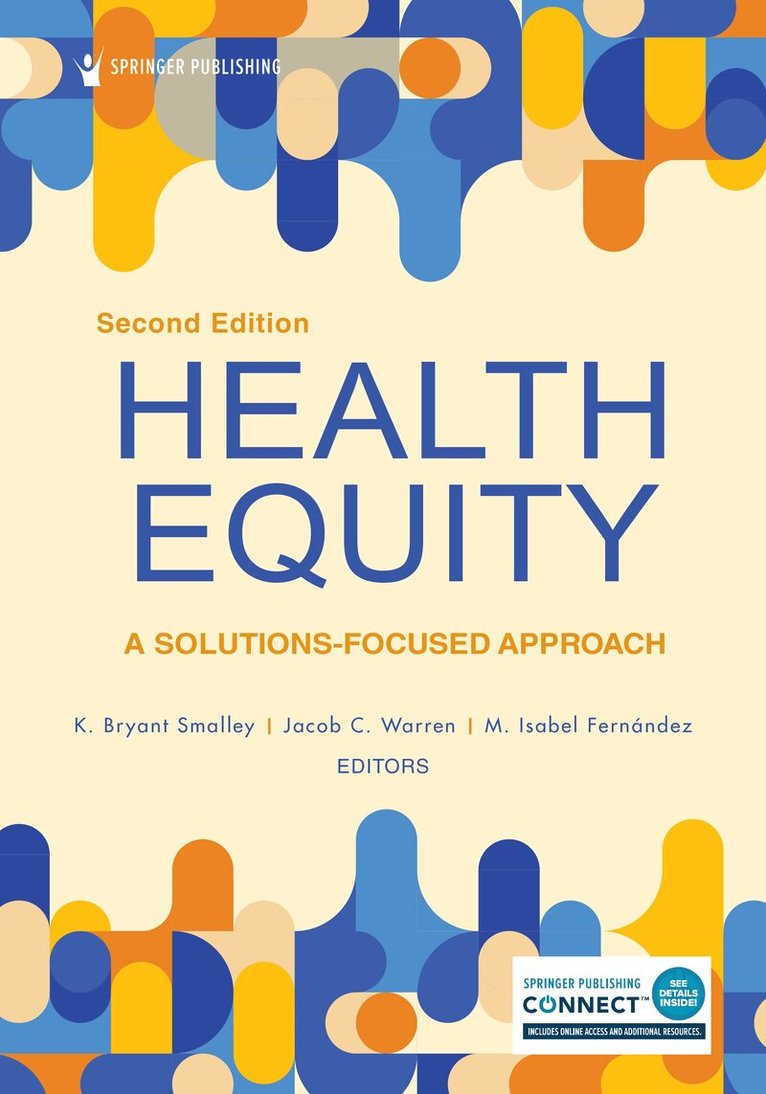 K. Bryant Smalley, Jacob C. Warren, M. Isabel Fernandez - Health Equity, Häftad. Tillgänglighet: Lägg i varukorg