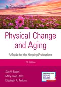 Physical Change and Aging, Seventh Edition