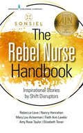 Rebel Nurse Handbook